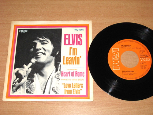 Elvis presley leavin 45 - i'm, leavin'